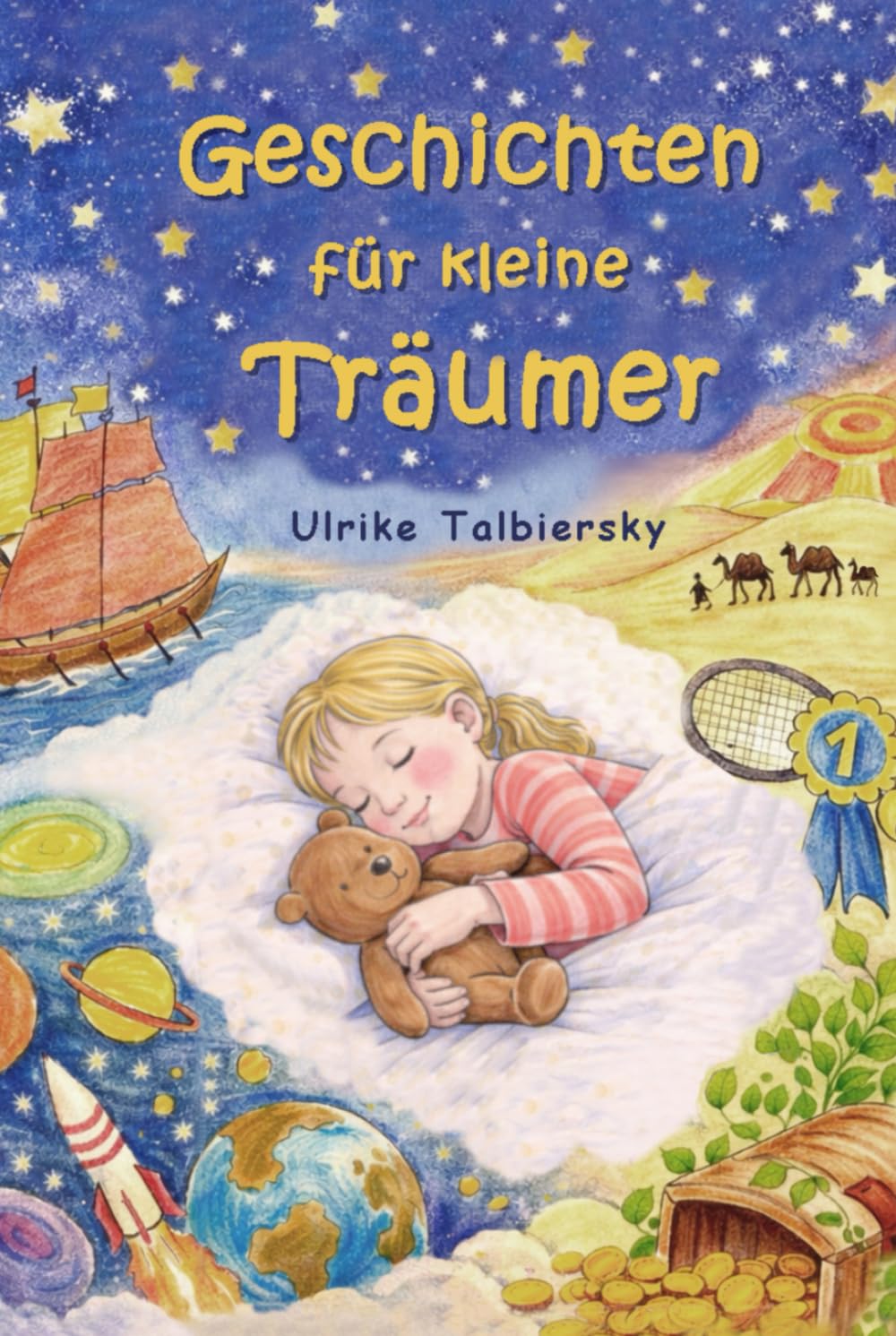 Geschichten für kleine Träumer: Zum gemeinsamen Vorlesen, Kuscheln und Träumen