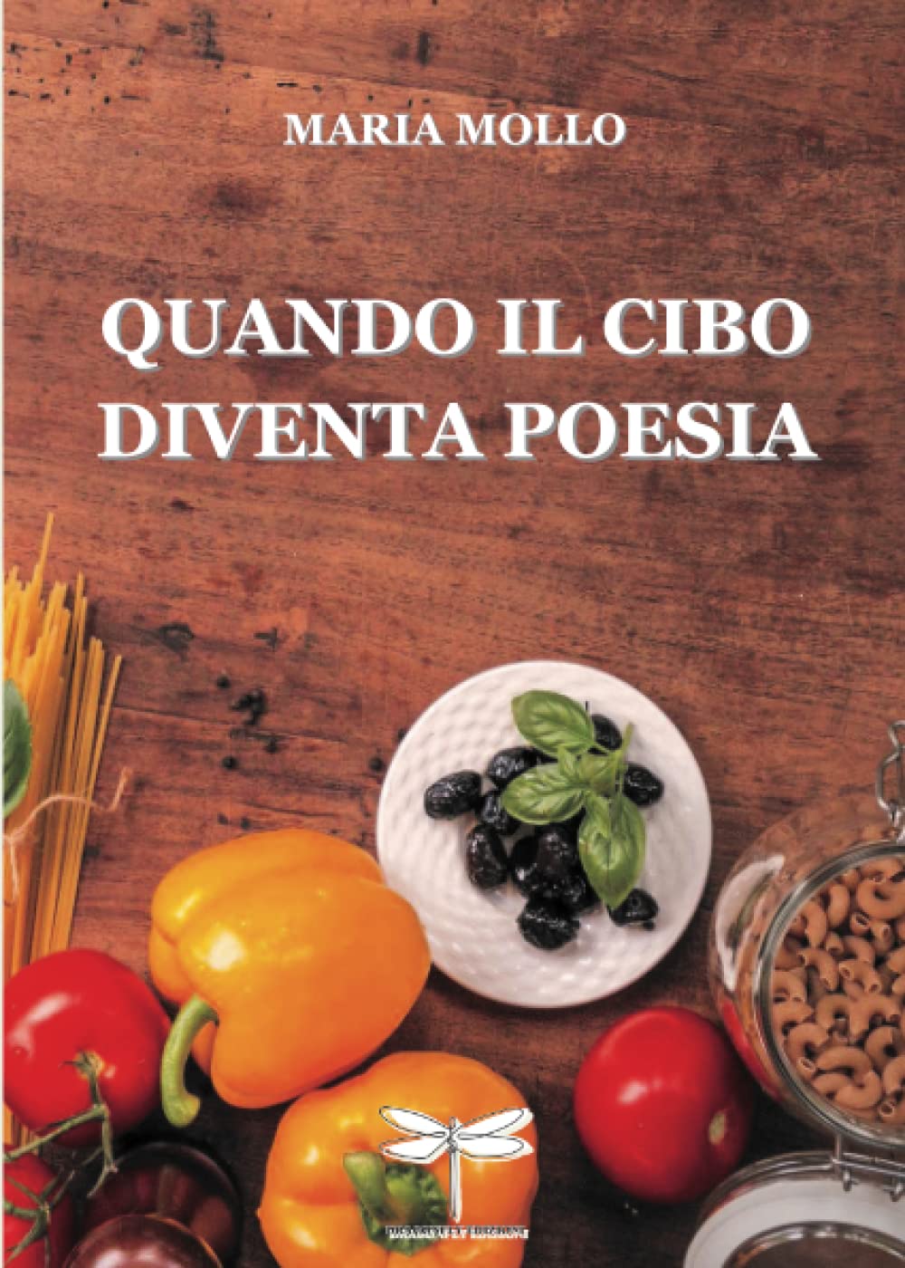 QUANDO IL CIBO DIVENTA POESIA (ESTRO)
