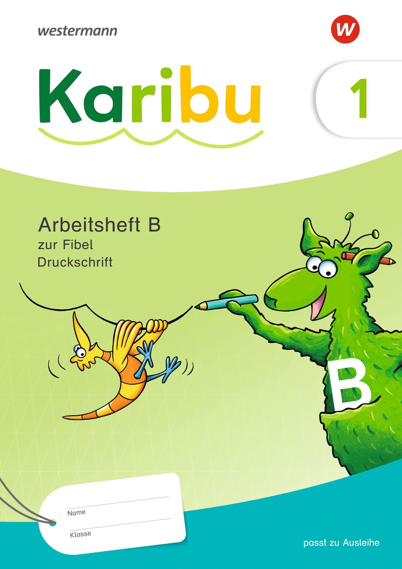 Karibu - Ausgabe 2024: Arbeitsheft 1 (B) Druckschrift zur Fibel Ausleihe: Druckschrift - Ausgabe 2024