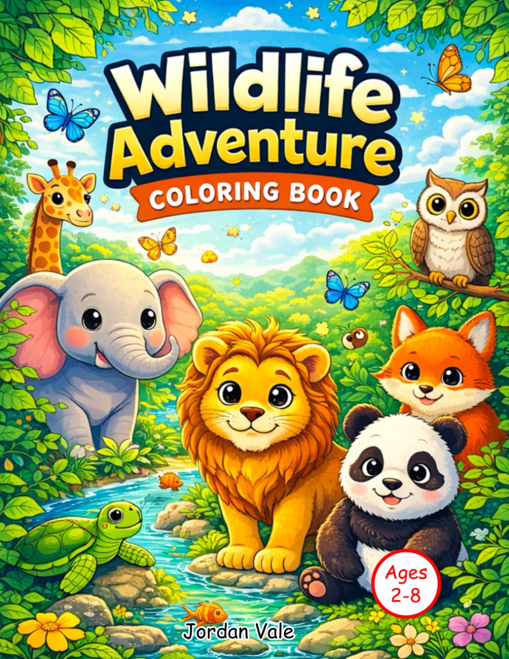 Wildlife Adventure Coloring Book (Ages 2-8): Color 50+1 Amazing Animals and Discover Fun Facts Along the Way