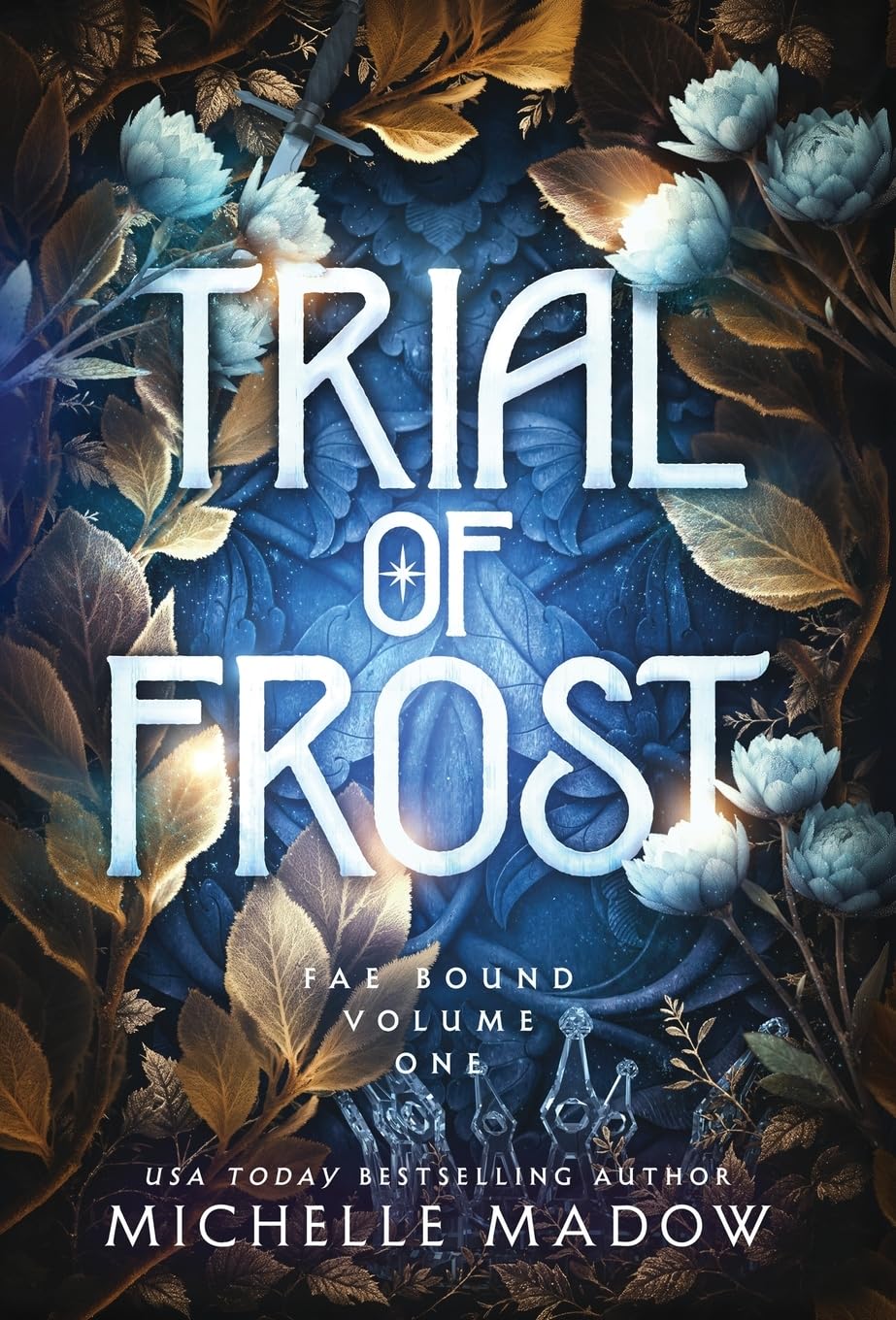 Trial of Frost: 1 (Fae Bound)