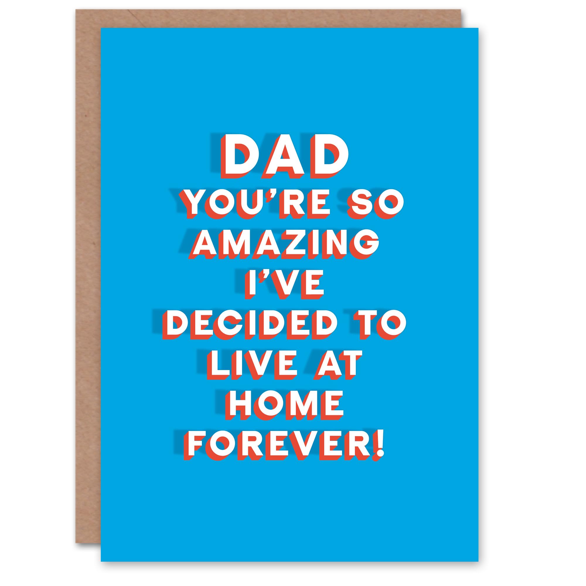 Fathers Day Card So Amazing Live At Home Forever Fun Funny Cheeky Humour Joke For Him Dad Father Greeting Card