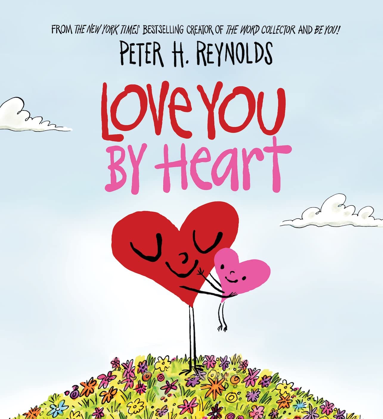 Love You By Heart: A picture book for all ages, perfect gift for Valentine's Day