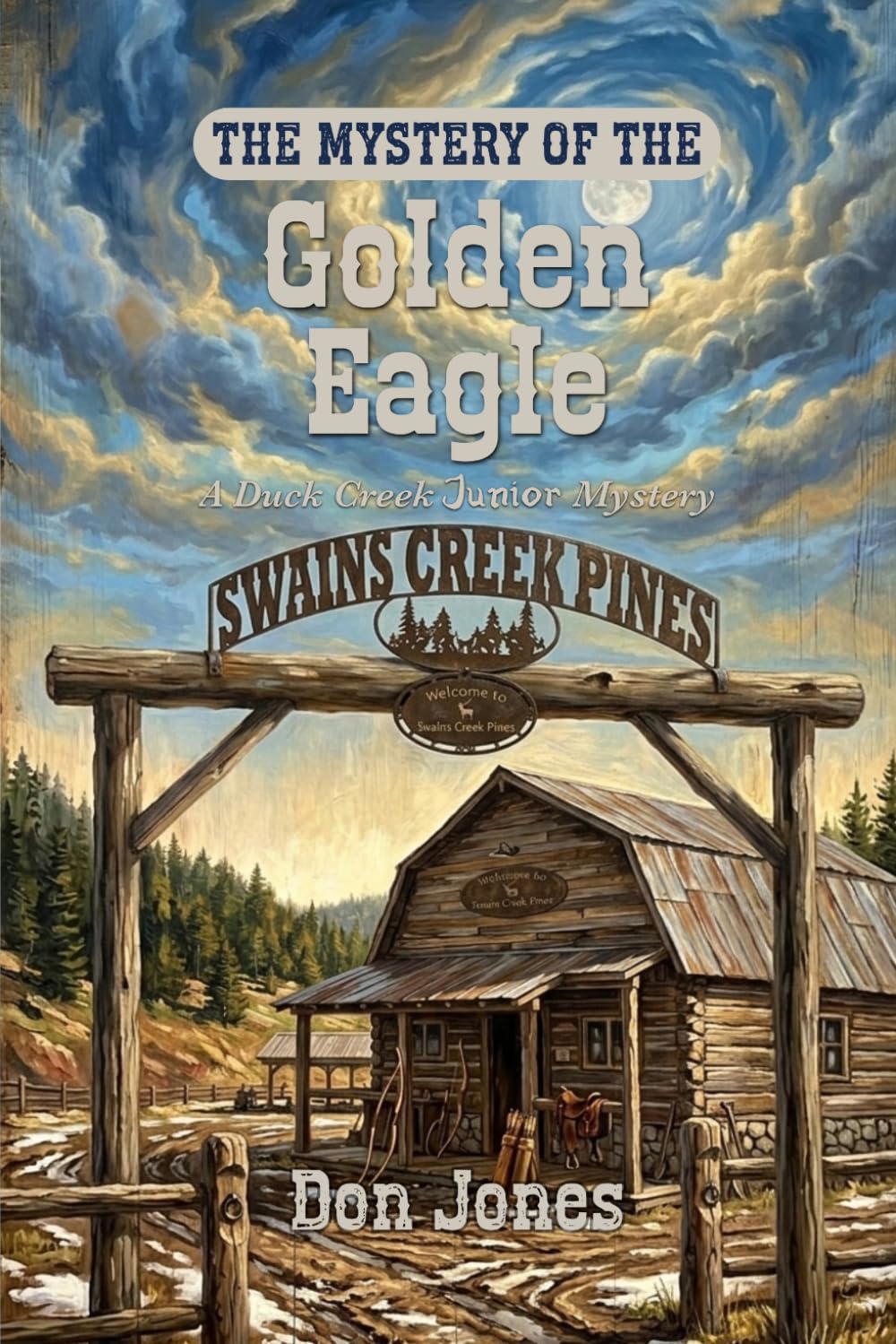The Mystery of the Golden Eagle: A Duck Creek Junior Mystery (The Duck Creek Mysteries)