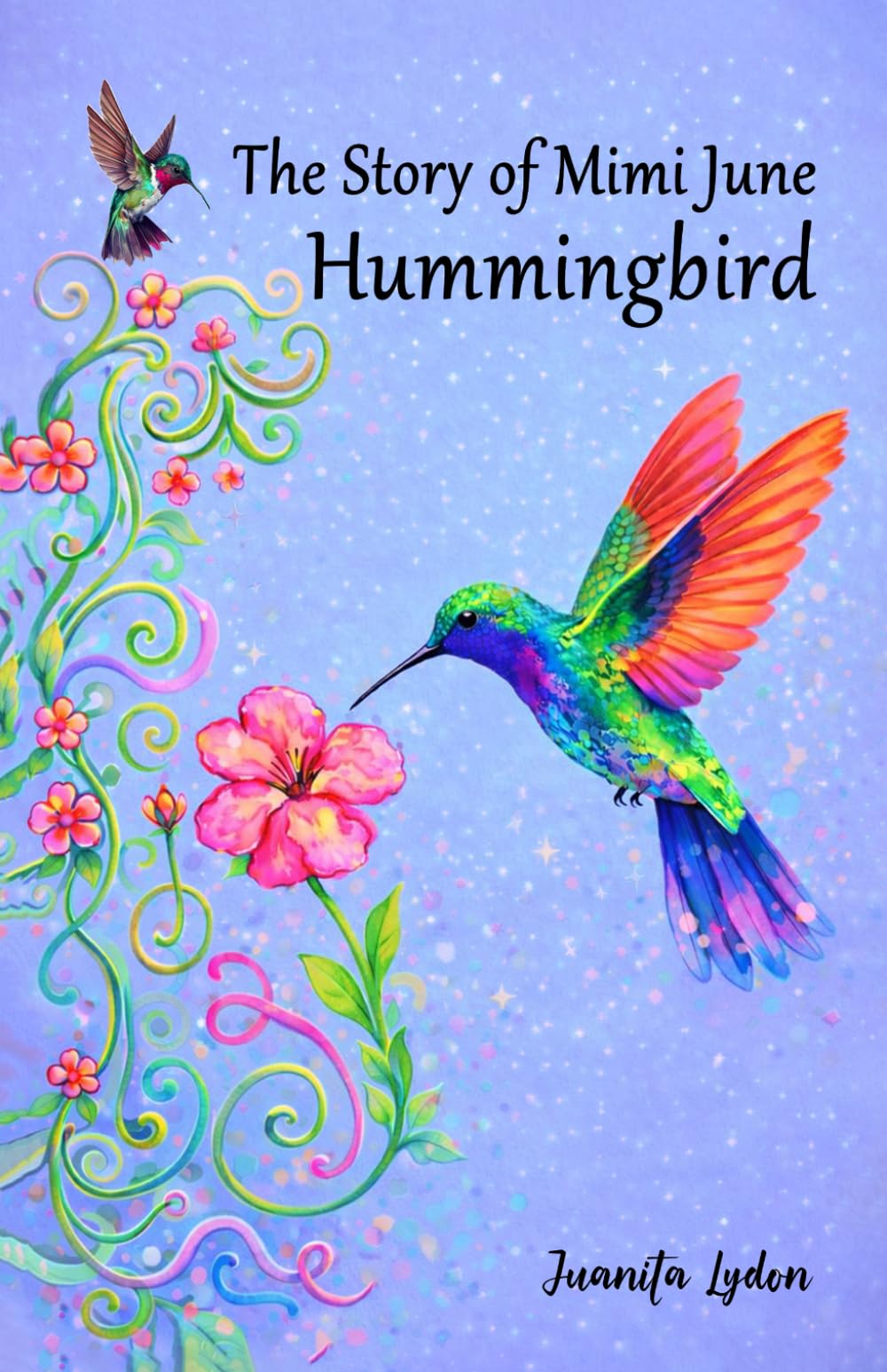 The Story of Mimi June Hummingbird