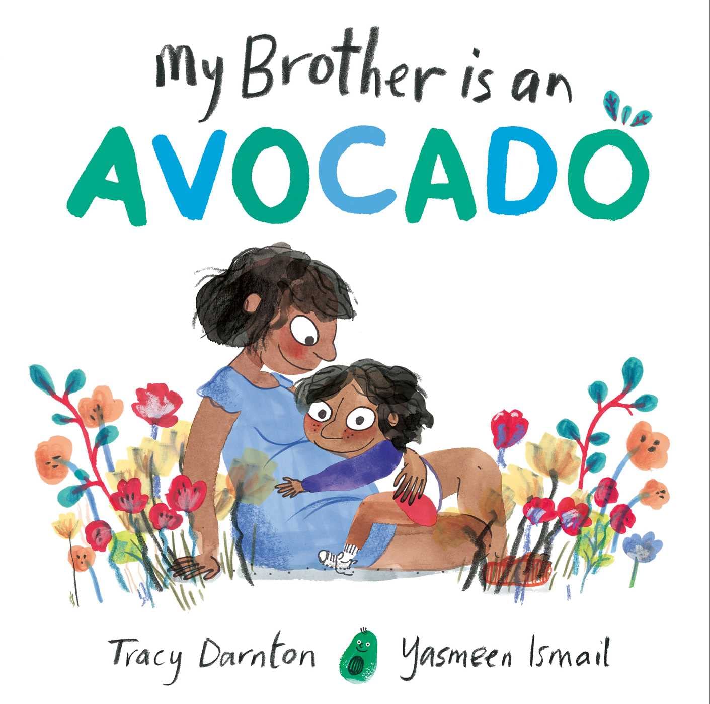 My Brother Is An Avocado