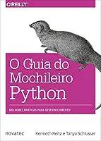 O Guia do Mochileiro Python: Melhores Práticas Para Desenvolvimento