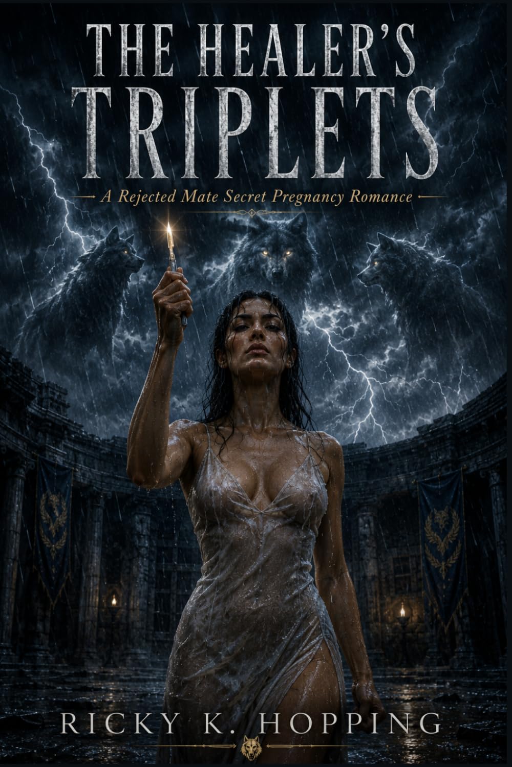 THE HEALER'S TRIPLETS: A Rejected Mate Secret Pregnancy Romance