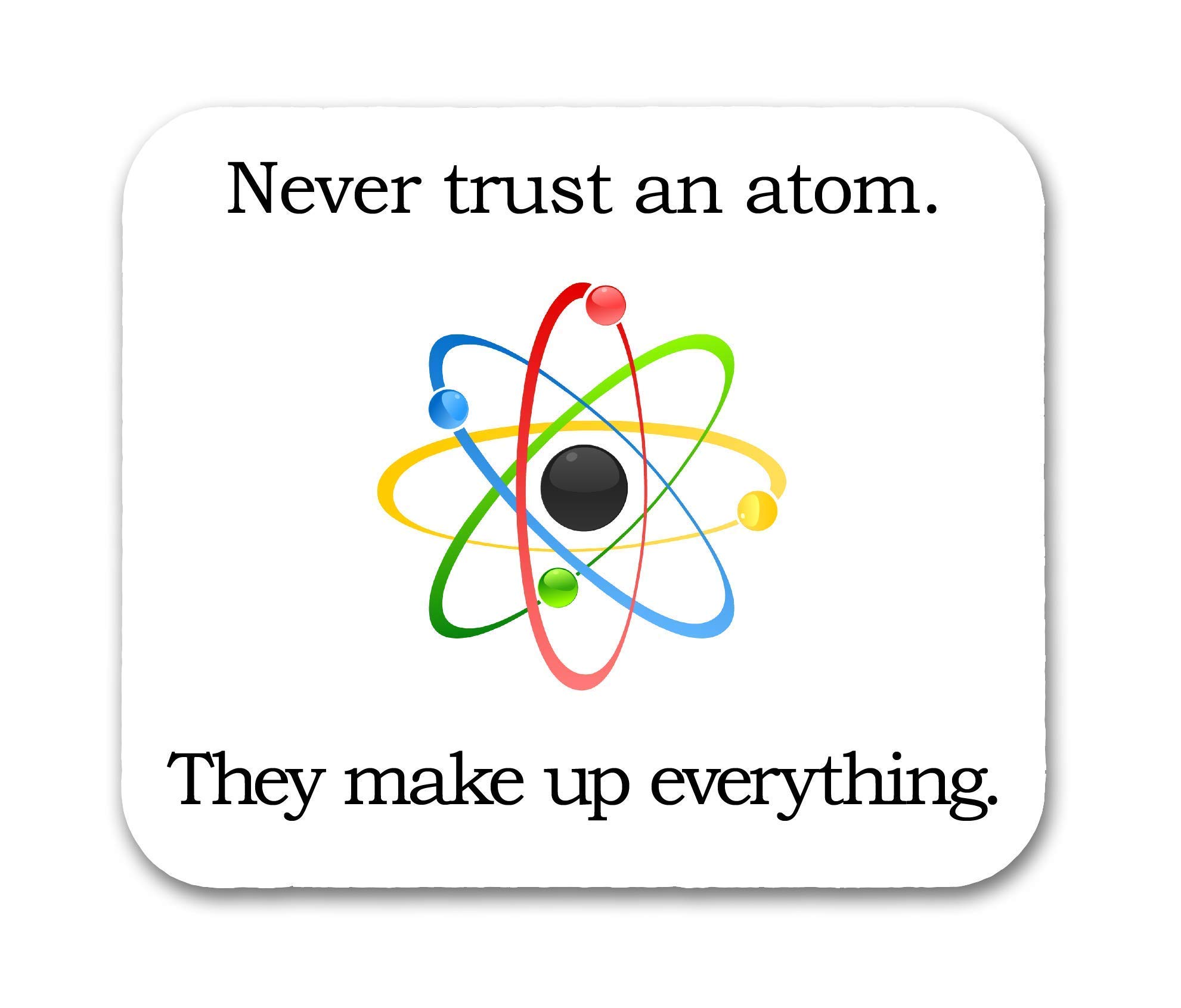 Never Trust an Atom Mouse Pad
