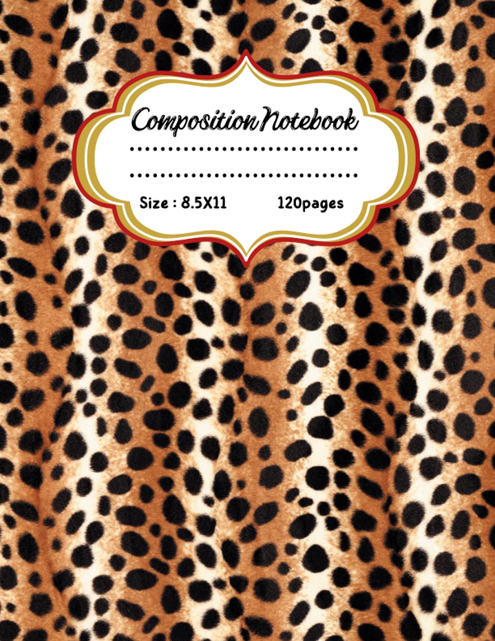 Composition Notebook: Leopard Print Composition Notebook College Ruled, Lined Notebook Journal