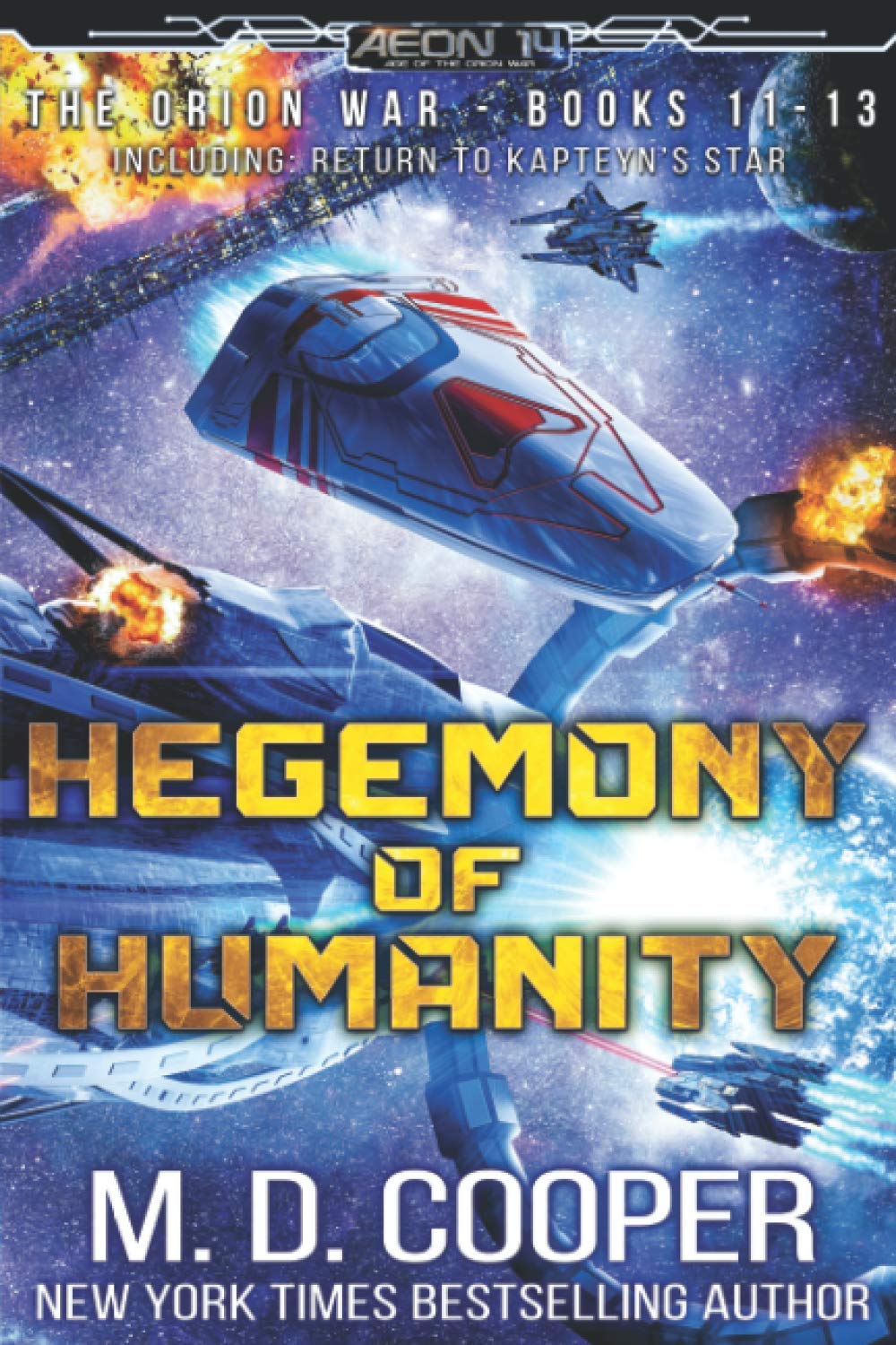 Hegemony of Humanity (Aeon 14: The Orion War Collection)