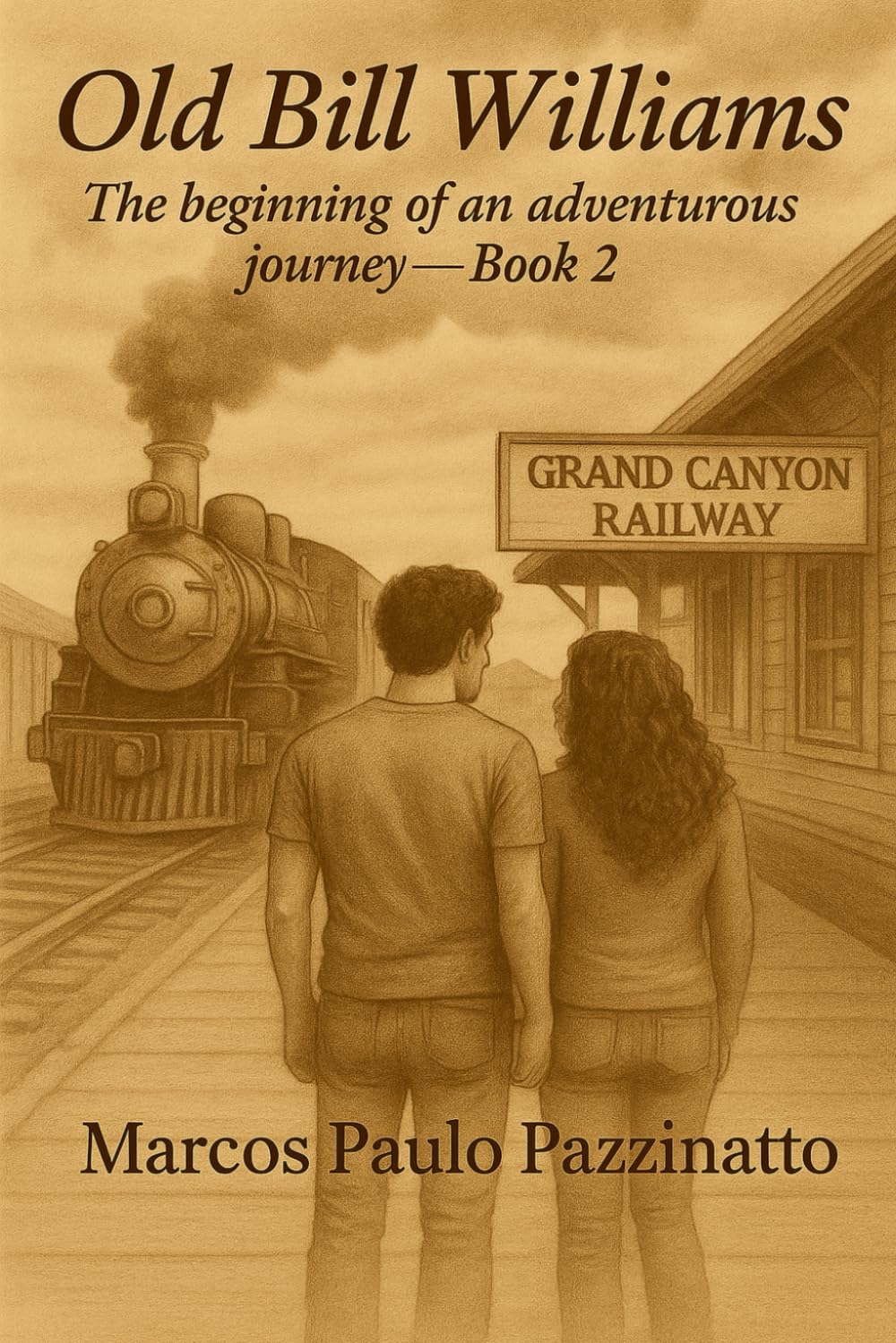 Old Bill Williams: The beginning of an adventurous journey - Book 2