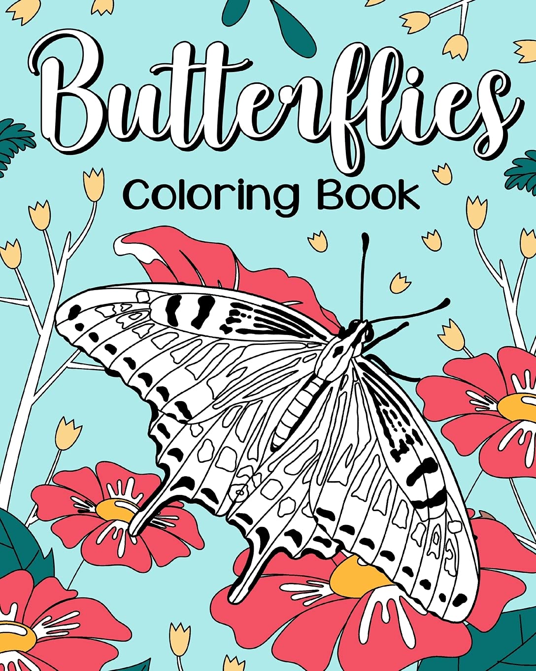 Butterfly Coloring Book: Coloring Books for Butterfly Lovers with Adorable Butterflies Floral Patterns
