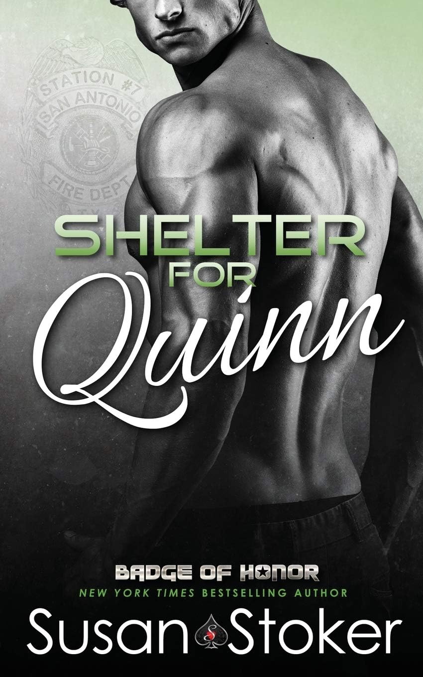 Shelter for Quinn: 13 (Badge of Honor: Texas Heroes) Paperback – 4 Feb. 2019