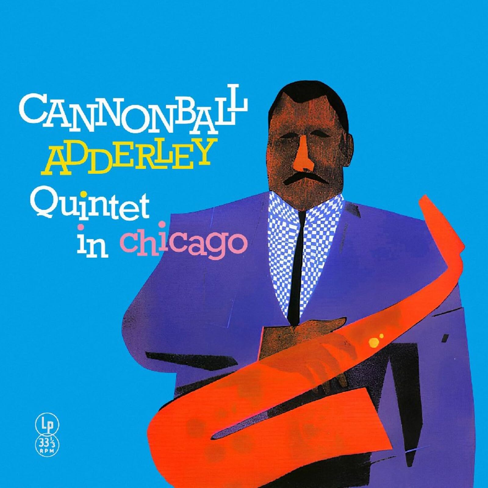 Cannonball Adderley Quintet in Chicago [VINYL]
