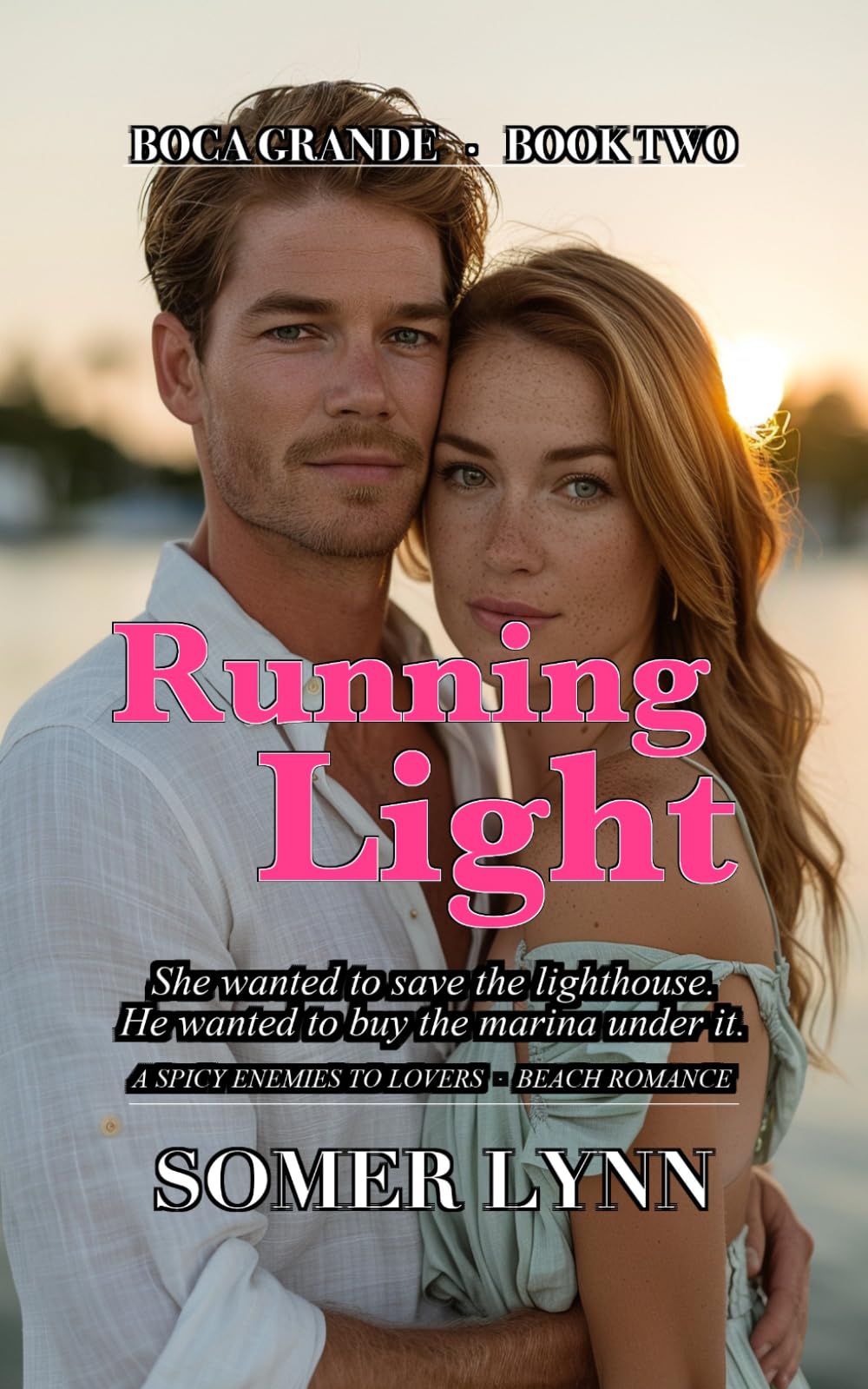 Running Light: A Spicy Enemies to Lovers Beach Romance (Boca Grande Book 2)