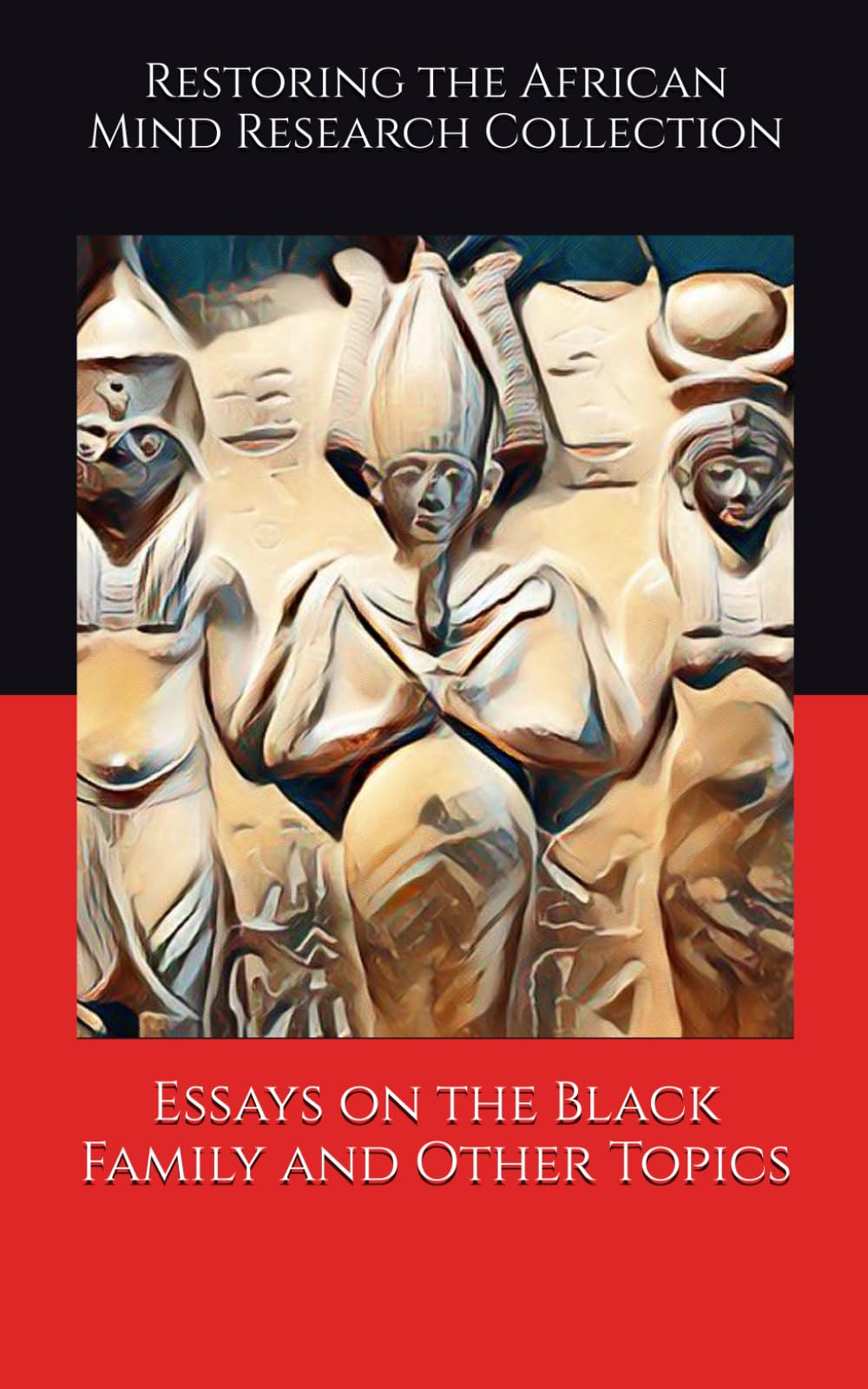 Essays on the Black Family and Other Topics