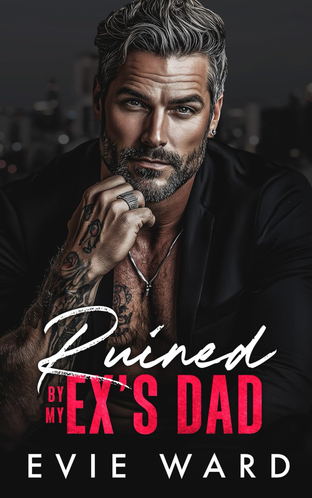 Ruined by My Ex's Dad: An Age Gap, Billionaire Romance (Silver Fox Obsession)