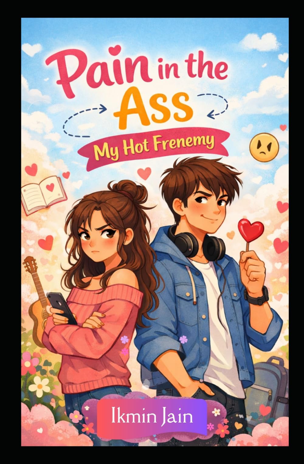 Pain in the Ass: My Hot Frenemy