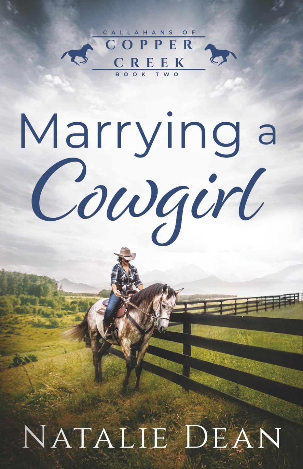 Marrying a Cowgirl: 2 (Callahans of Copper Creek)