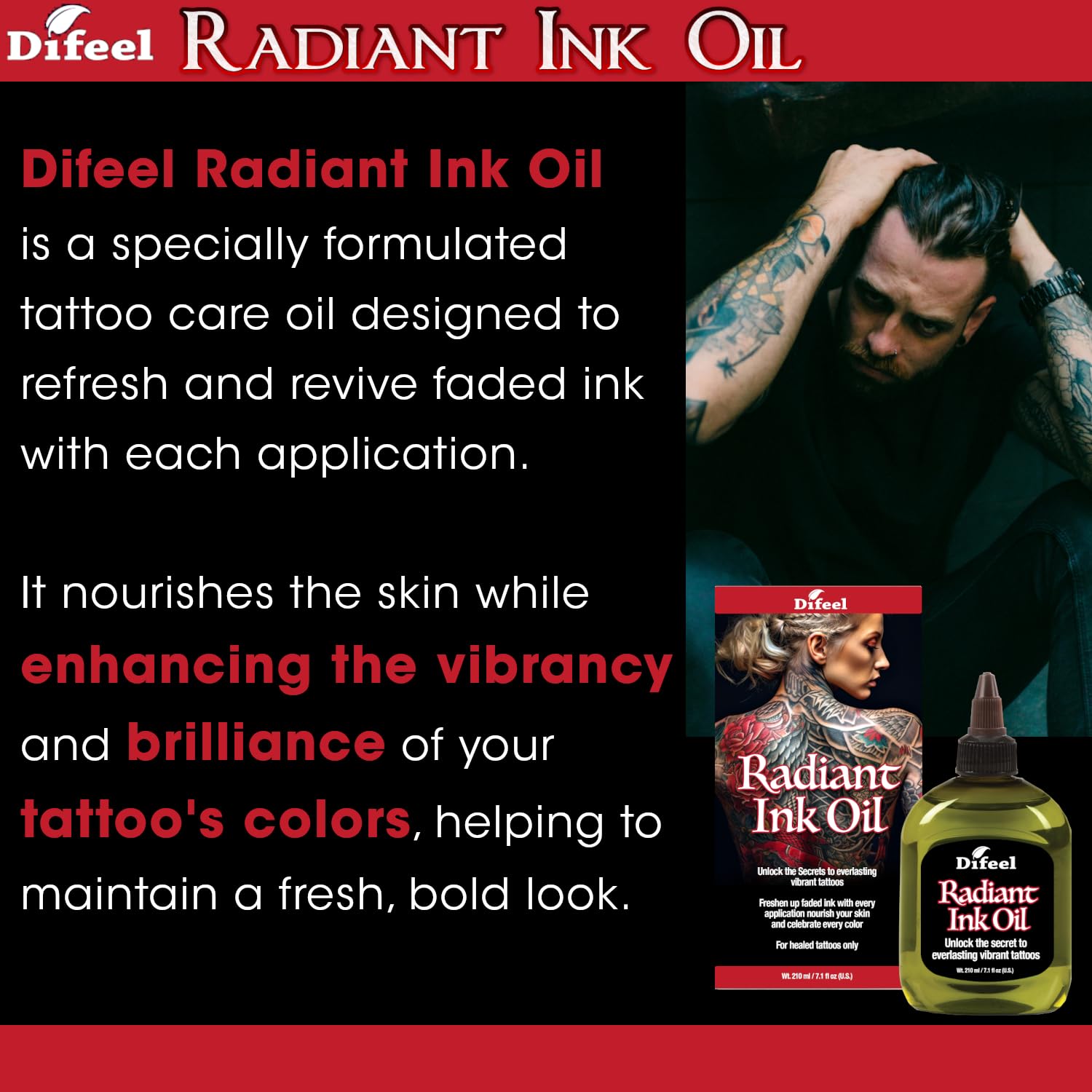 Difeel Radiant Ink Oil - Freshens and Adds Vibrancy to Faded Tattoos 7.1 oz. - Revives & Renews Old Tattoos, Tattoo Revitalizer Oil, Tattoo Refresh Oil