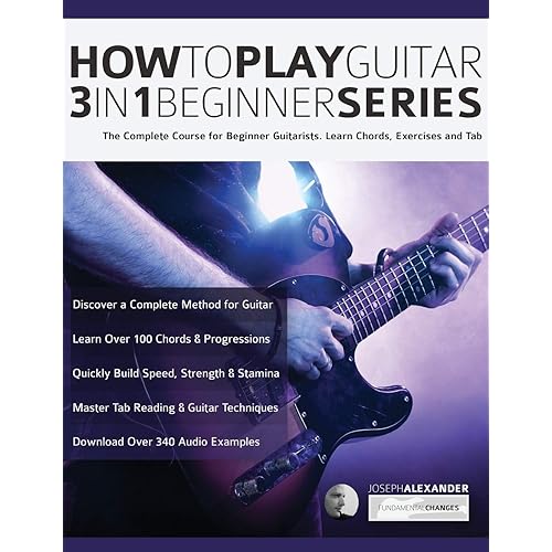 How To Play Guitar 3 In 1 Beginner Series The Complete