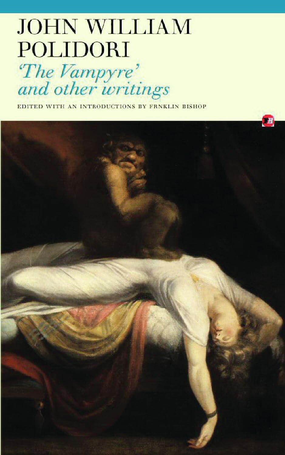 'The Vampyre' and Other Writings (Fyfield Books)