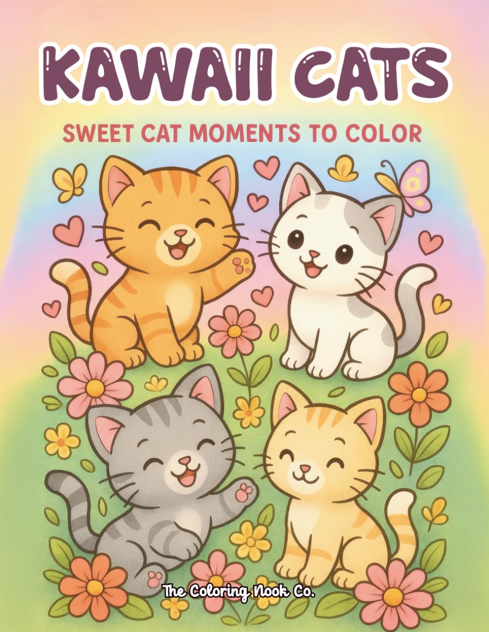 Kawaii Cats: Sweet Cat Moments to Color: 40 Adorable, Easy-to-Color Pages of Happy Kittens, Rainbows, and Cozy Scenes