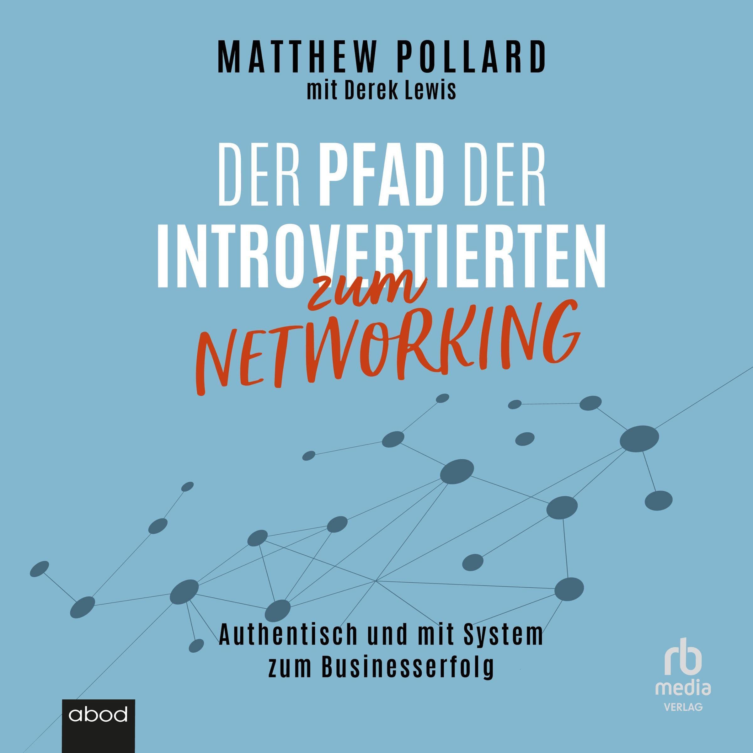 Cover art for Der Pfad der Introvertierten zum Networking [The Introvert’s Edge to Networking]