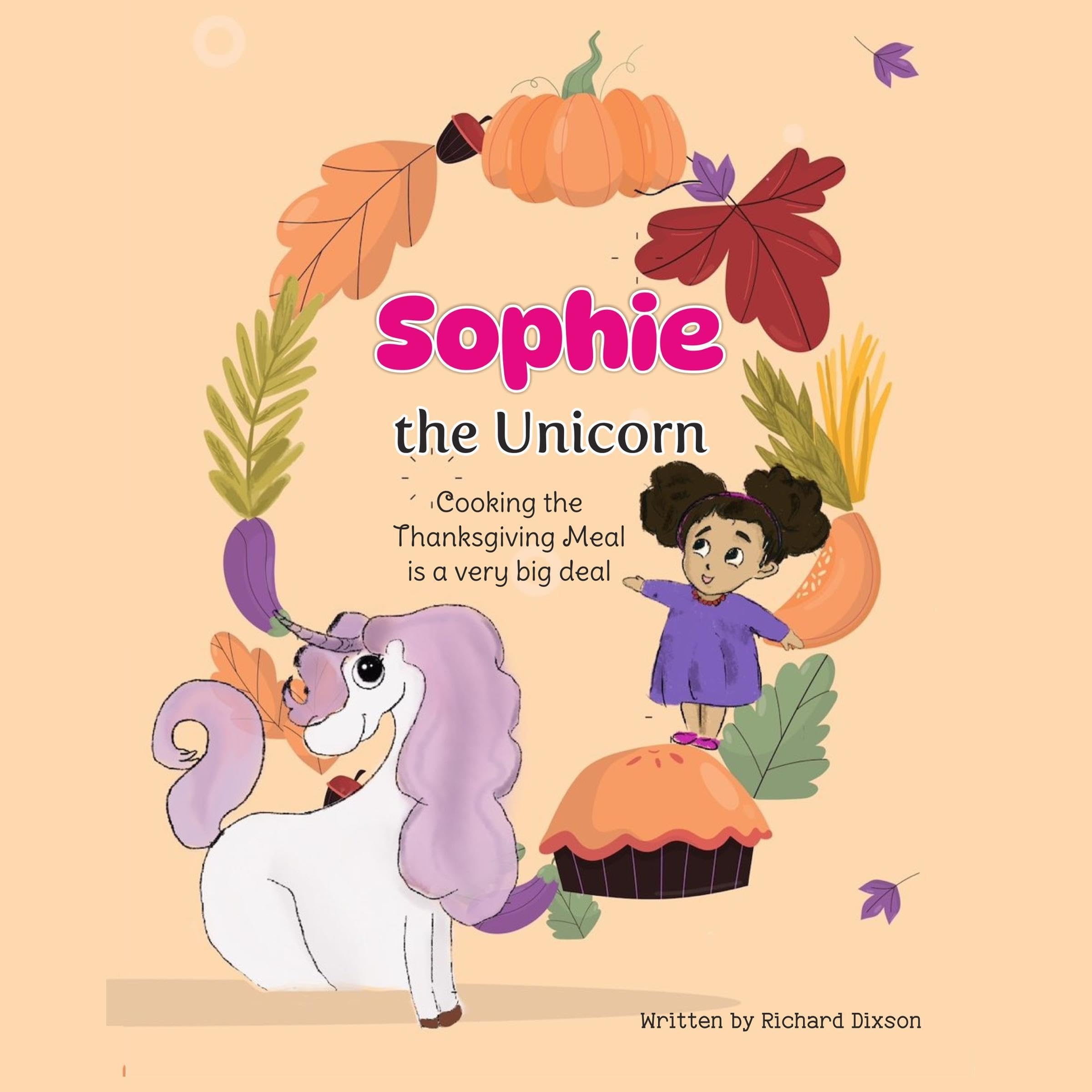 Cover art for Sophie the Unicorn: Cooking the Thanksgiving Meal Is a Very Big Deal