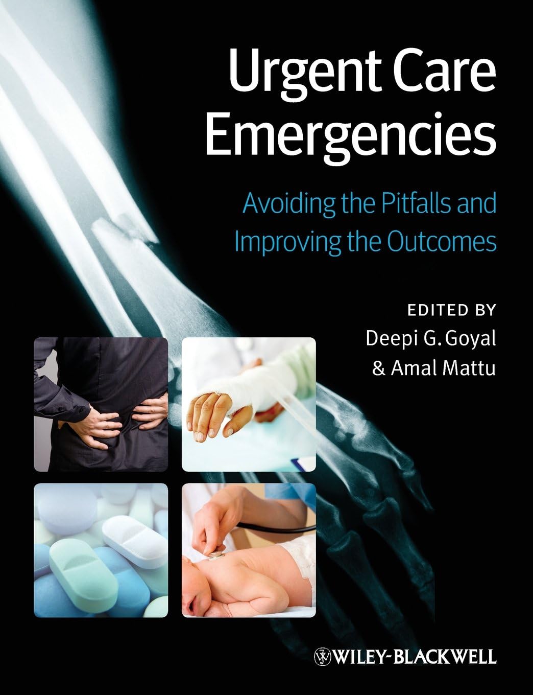 Urgent Care Emergencies: Avoiding the Pitfalls and Improving the Outcomes