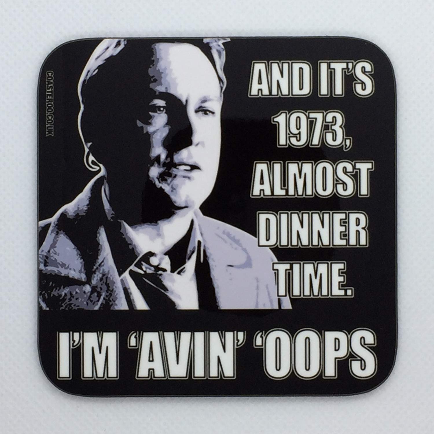 1973, Almost Dinner Time - Gene Hunt from Life On Mars - Drinks Coaster - Hardboard - 9cm x 9cm - Gloss Finish
