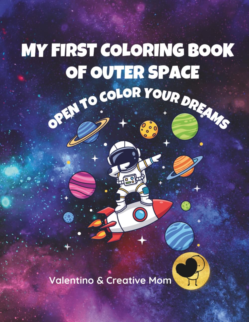 My First Coloring Book of Outer Space: Big & Easy Designs