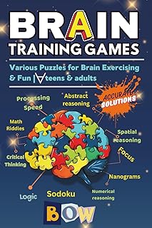 Brain Training Games: A Variety of Puzzles for Brain Exercising, Critical Thinking, Problem-Solving, and Logical Reasonin...