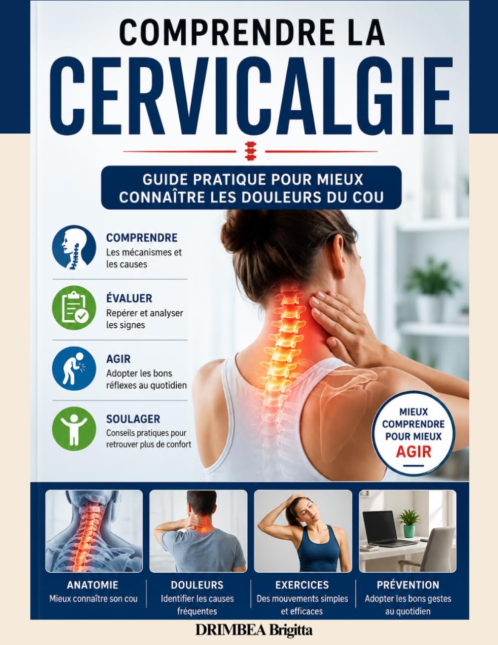 Comprendre la Cervicalgie: Guide pratique pour mieux connaître les douleurs du cou