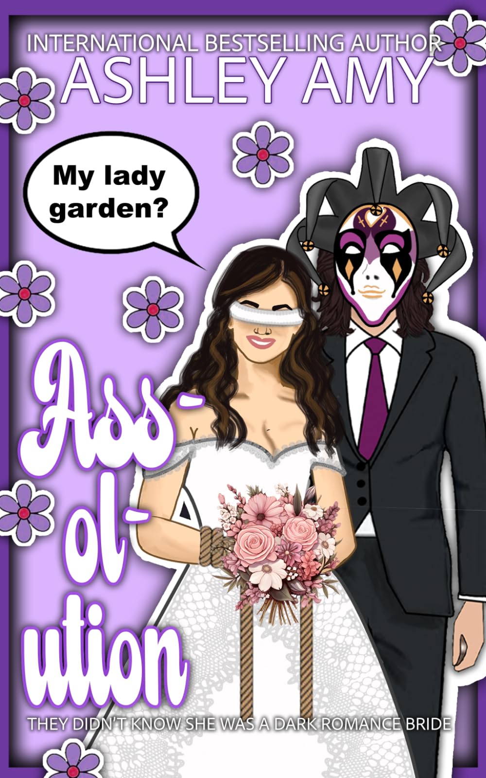 Assolution: A Dark Romance Bride RH (Enchanting the Eggplants)