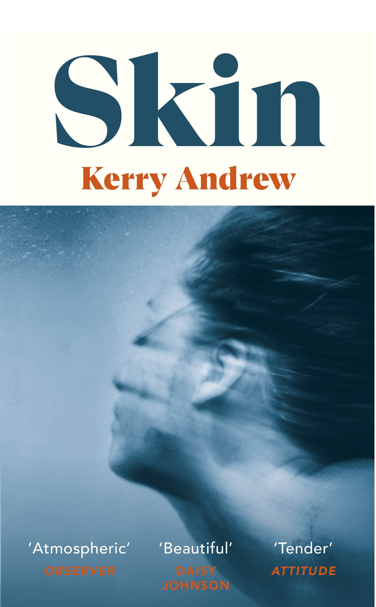 Skin by Kerry Andrew PAPERBACK 9781529111101