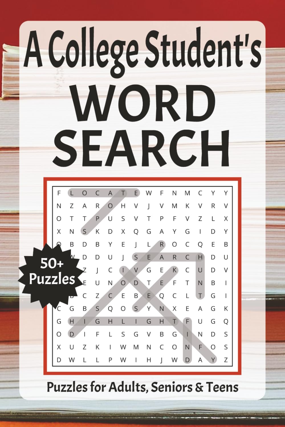 College Word Search: Word Searches with Easy to Read Print about Higher Education, College Life, University, and More | 6x9 inches, 110 pages | 50+ ... for Vactions, Holidays, and Relaxing Time