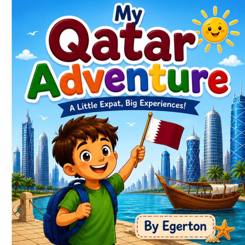 My Qatar Adventure: A little Expat, Big Experiences!