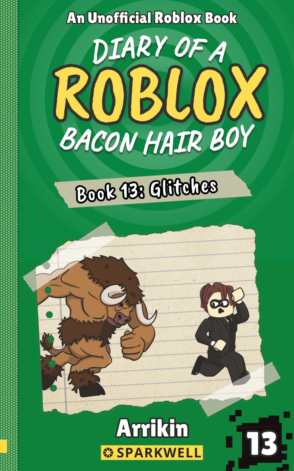 Glitches (Diary of a Bacon Hair Boy, Book 13) (Diary of a Roblox Bacon Hair Boy)