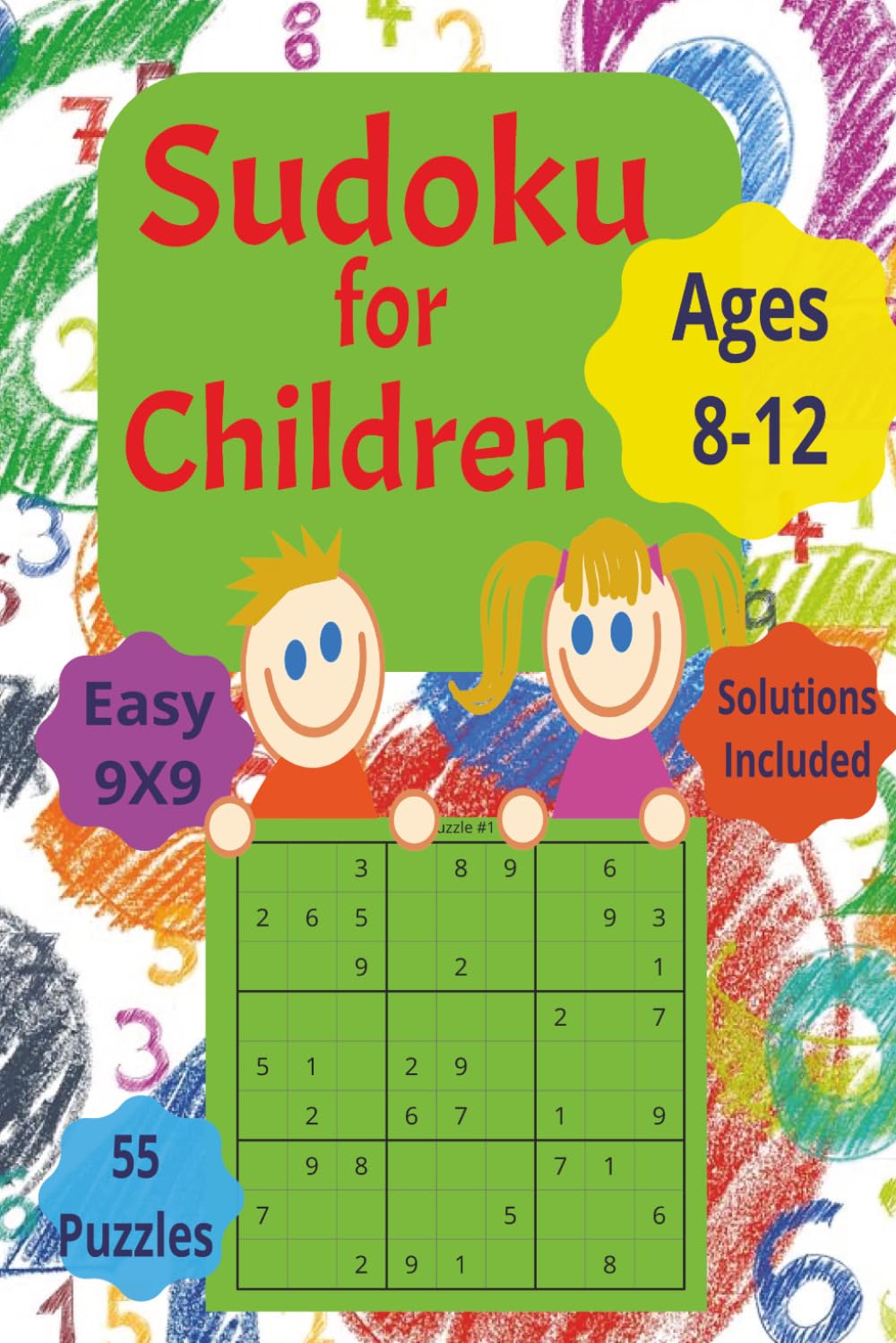 Sudoku for Children: 55 Puzzles with solutions| Ages 8-12