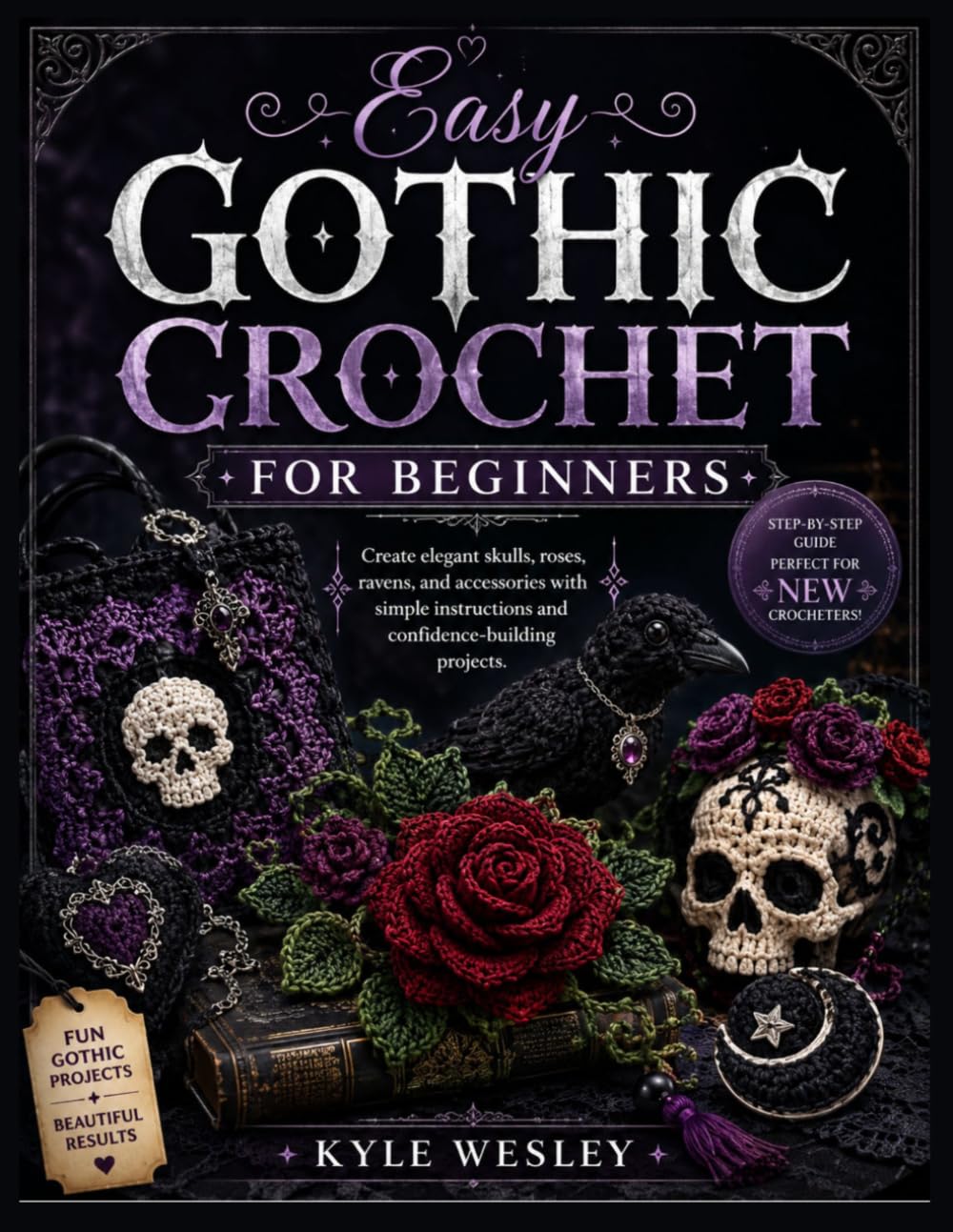 Crochet gothique débutant avec instructions simples pour créer des roses