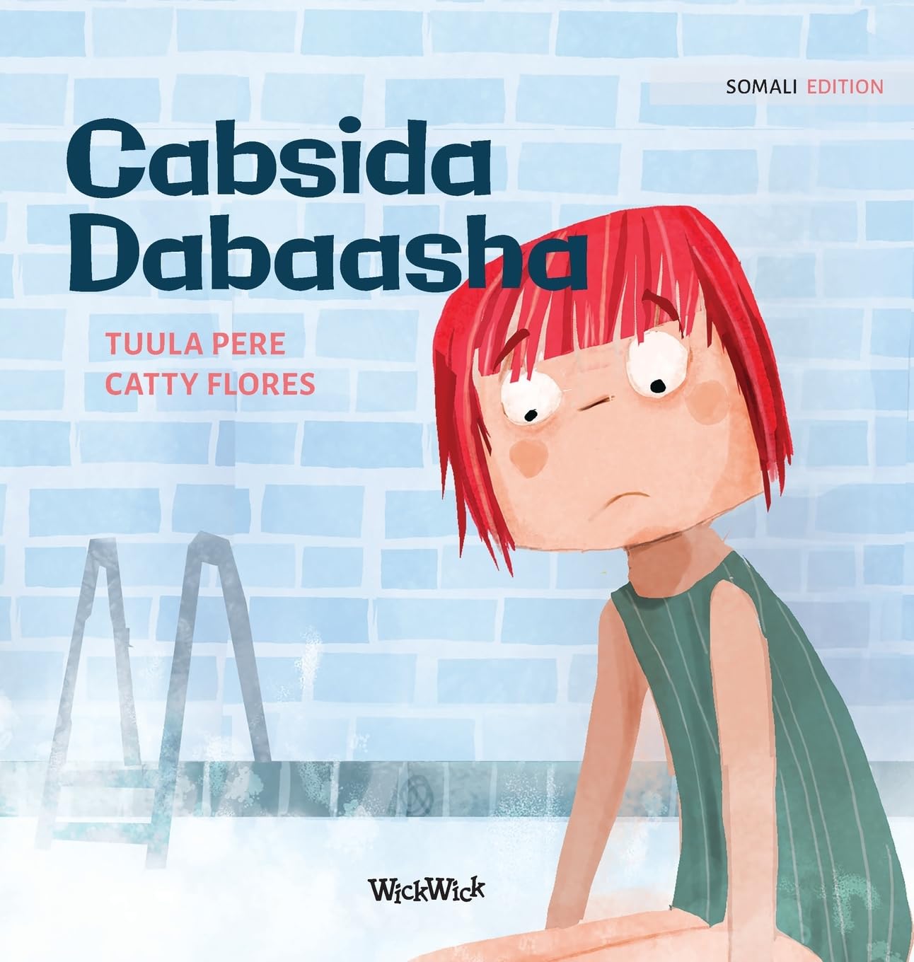 Cabsida Dabaasha: Somali Edition of "Scared to Swim": 5 (Little Fears)