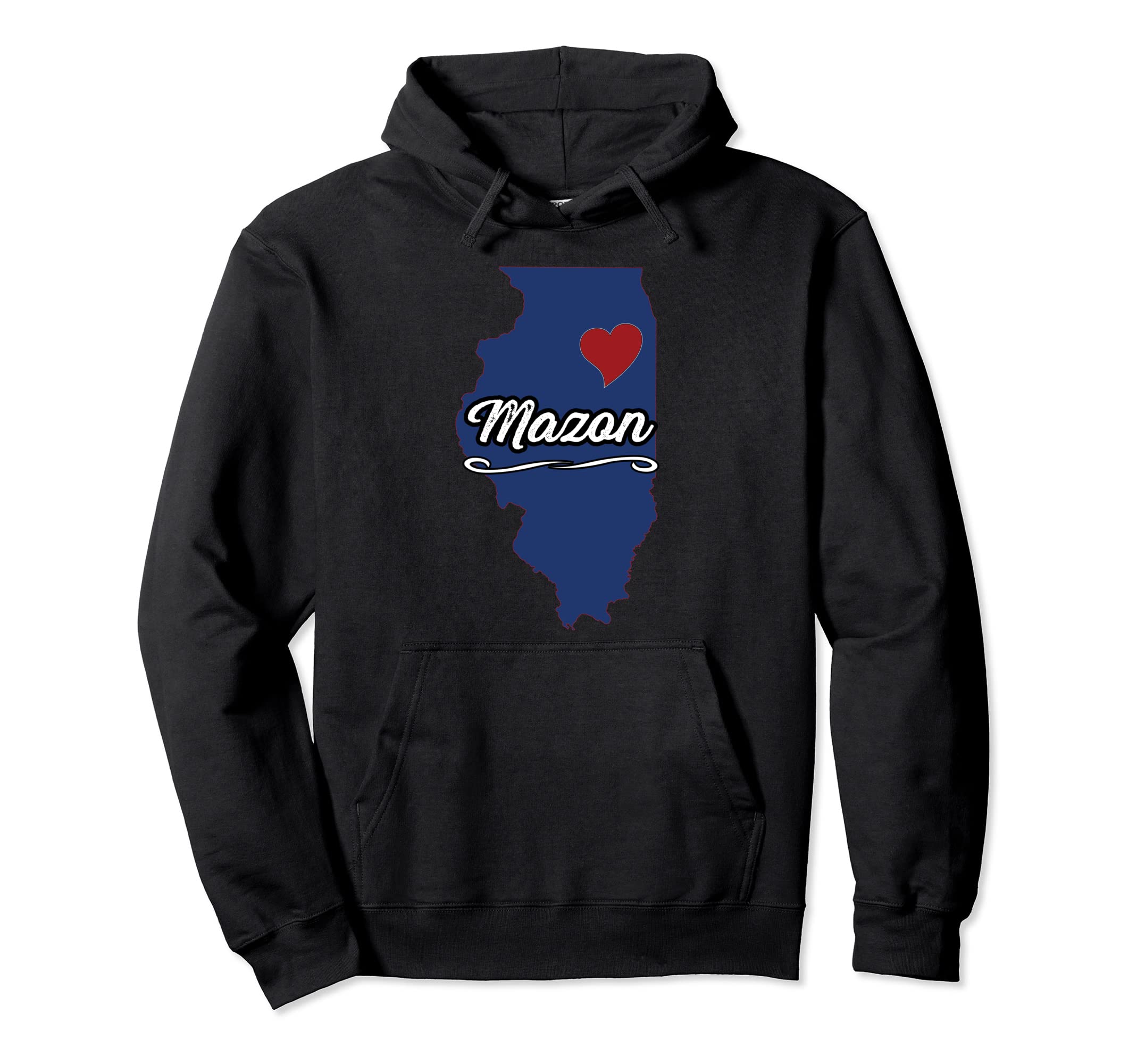 Grundy County SouvenirsCity of Mazon Illinois | IL Town - Novelty Merch - Pullover Hoodie