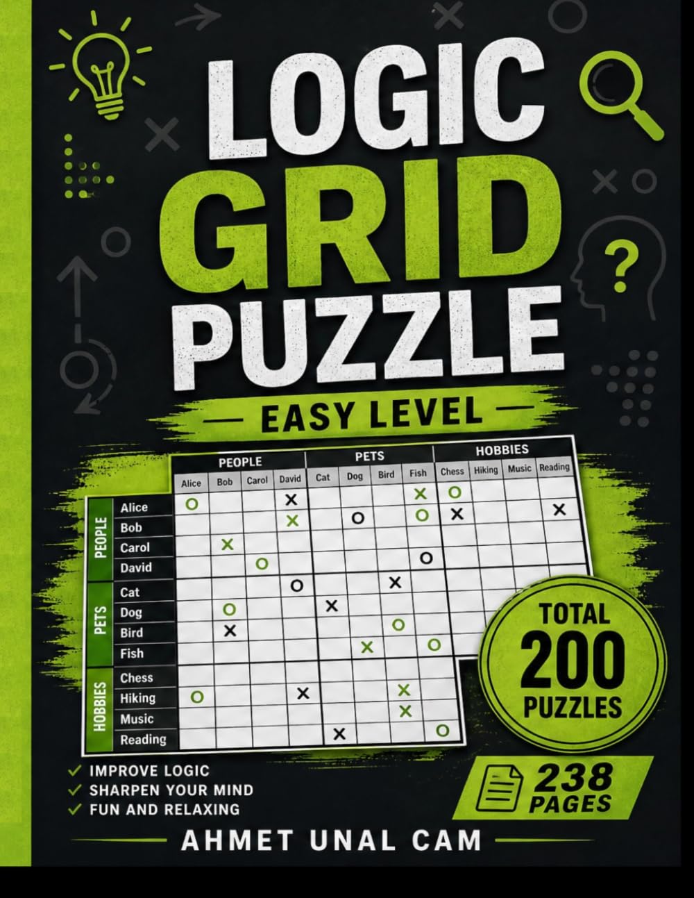 Logic Grid Puzzles - EASY - 03: 200 Logic Grid Puzzles.