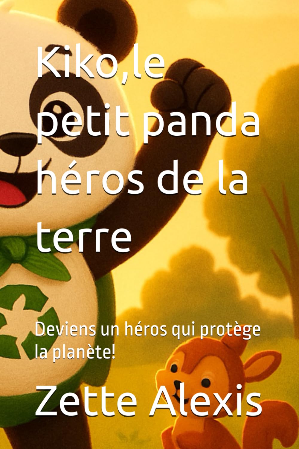 Kiko,le petit panda héros de la terre: Deviens un héros qui protège la planète!