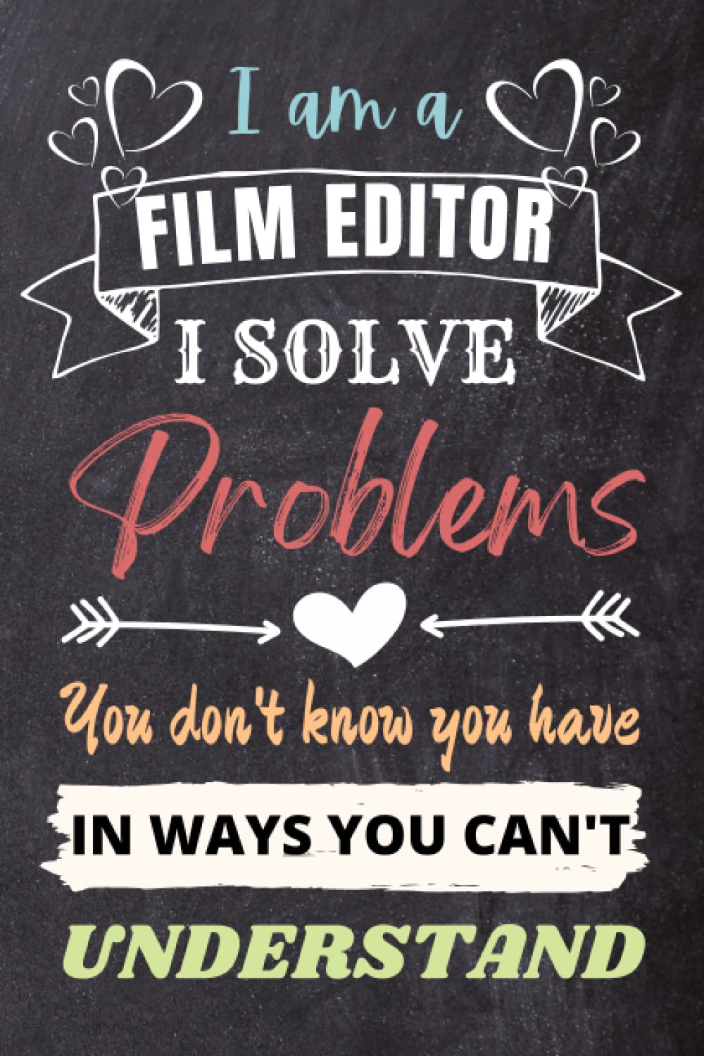 Film Editor Gifts: An Appreciation and Thank You Gift, Blank Notebook Journal for Film Editor to Write in