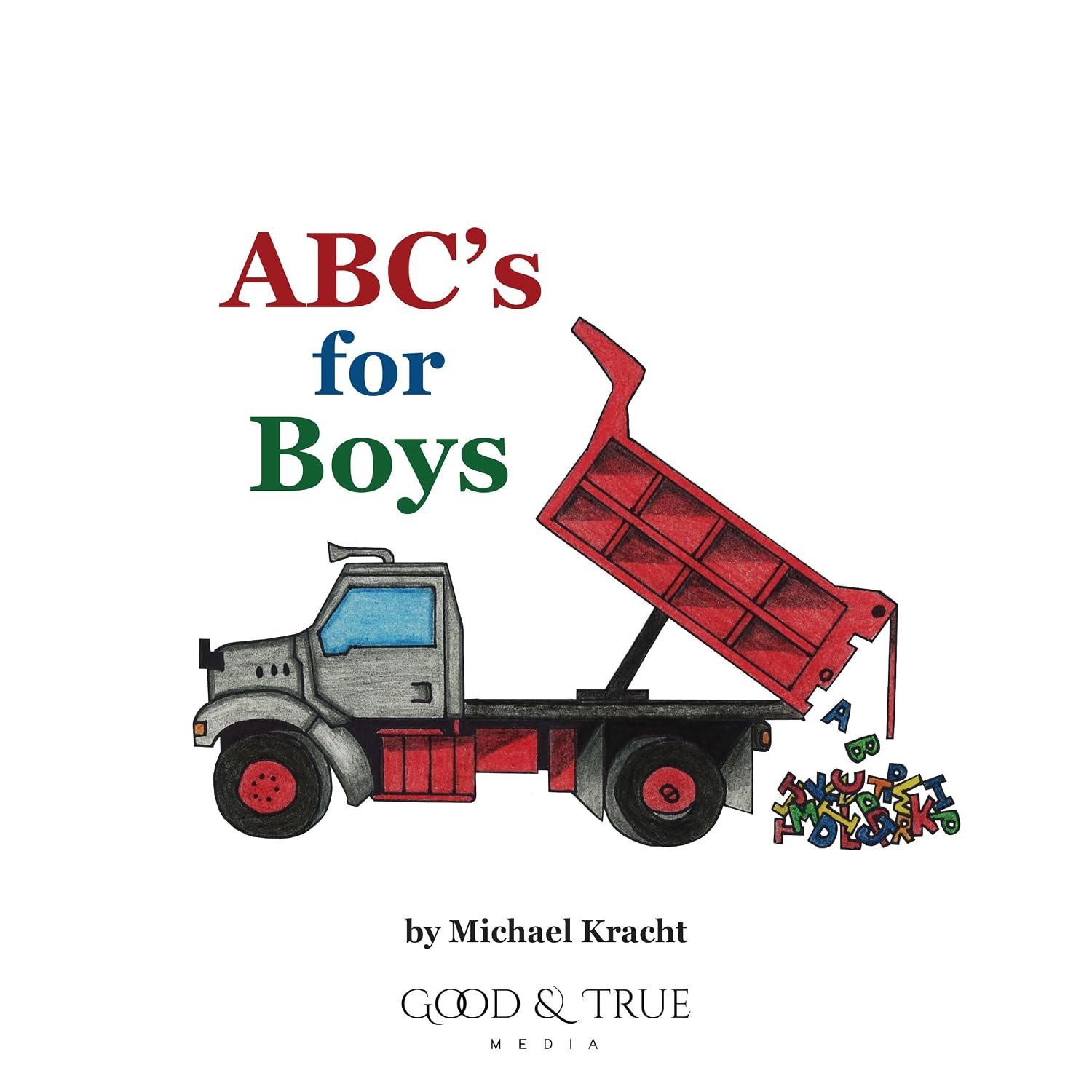 ABC's for Boys (Hardcover Alphabet Book, Baby & Children's Book - Hand-Illustrated Trucks, Planes, Cars & More)