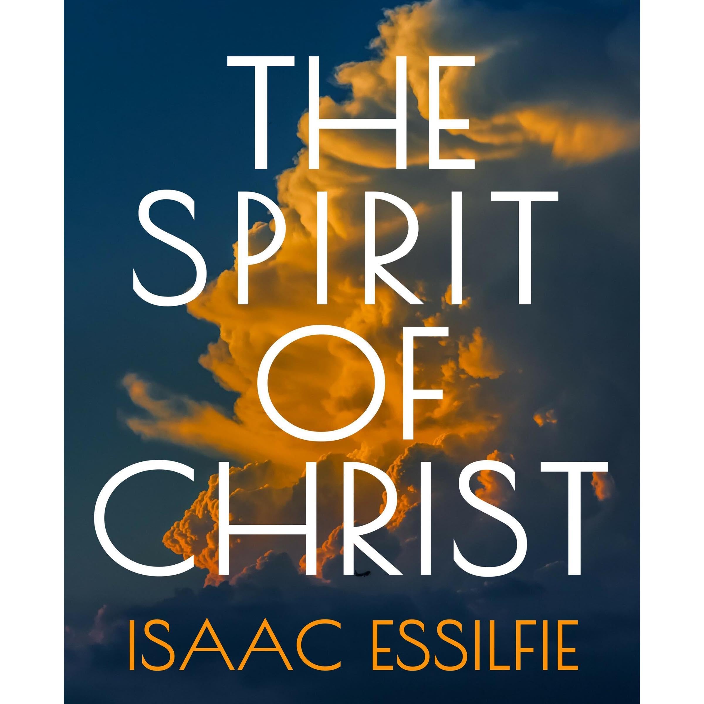 The Spirit of Christ