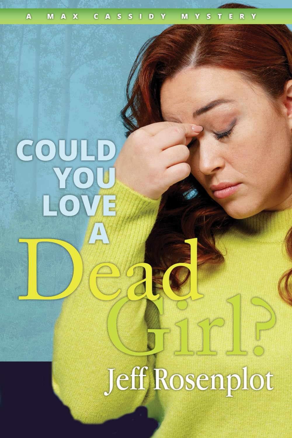 Could You Love A Dead Girl?